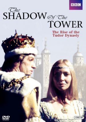 Movies about the royal family - The Shadow of the Tower 1972.jpg